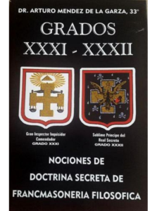 Grados XXXI-XXXII Nociones de Doctrina Secreta de la Francmasonería Simbólica